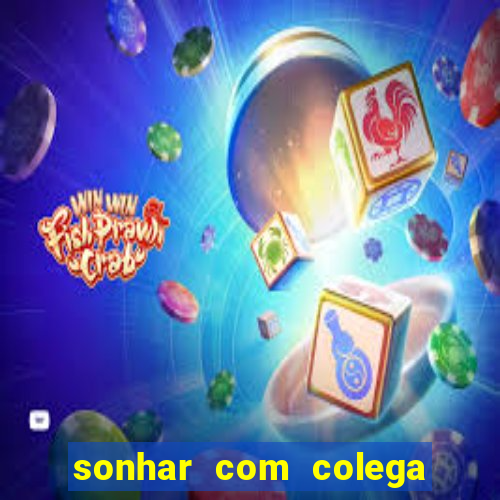 sonhar com colega de trabalho jogo do bicho